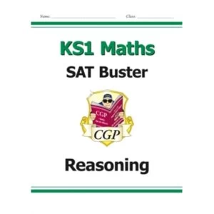Image of New KS1 Maths SAT Buster: Reasoning (for tests in 2018 and beyond)