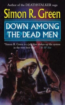Image of Down among the Dead Men by Simon R. Green Paperback