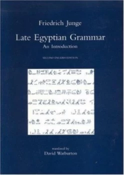 Image of Late Egyptian Grammar by Friedrich Junge Book