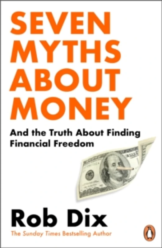 Image of Seven Myths About Money : And the Truth About Finding Financial Freedom Paperback / softback