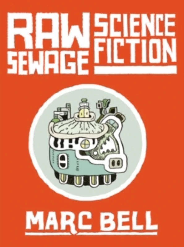 Image of Raw Sewage Science Fiction Hardback