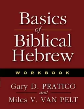 Image of Basics of Biblical Hebrew Workbook by Gary Pratico