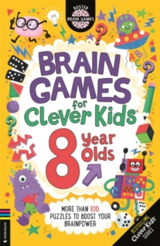 Image of Brain Games for Clever Kids 8 Year Olds : More than 100 puzzles to boost your brainpower Paperback / softback