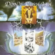 Image of Don't Push Jah