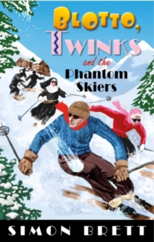 Image of Blotto, Twinks and the Phantom Skiers Hardback