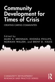 Image of Community Development for Times of Crisis Creating Caring Communities