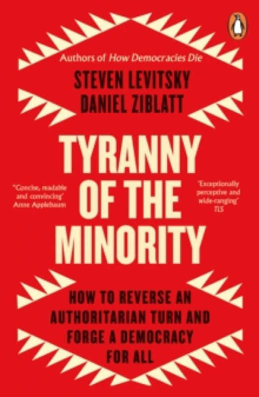 Image of Tyranny of the Minority. Paperback. By Steven Levitsky, Daniel Ziblatt Books
