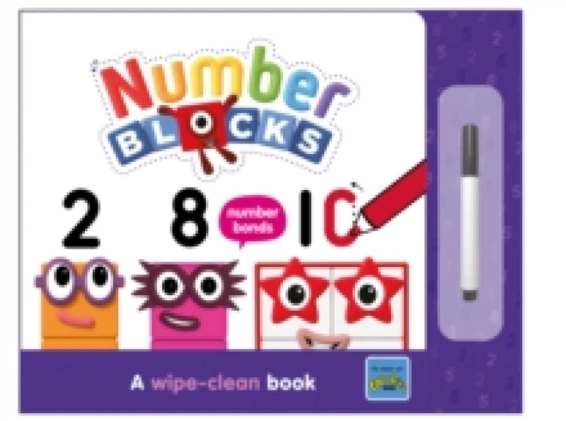 Image of Numberblocks Number Bonds: A Wipe-Clean Book Board book