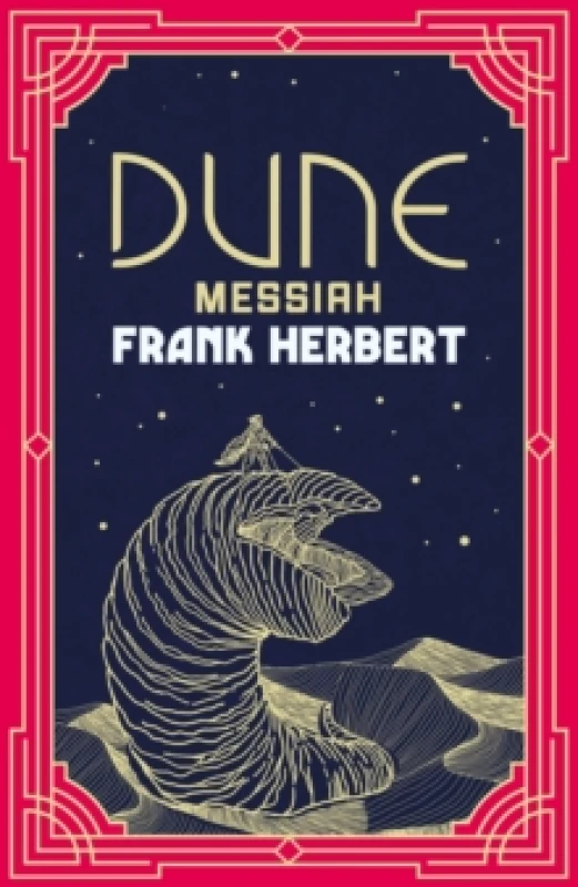Image of Dune Messiah : The inspiration for the new blockbuster film Hardback