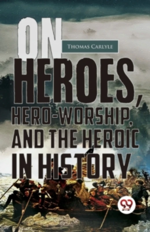 Image of On Heroes, Hero-Worship, and the Heroic in History Paperback / softback