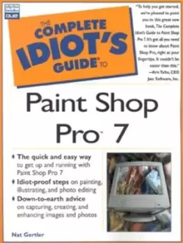 Image of The complete idiots guide to Paint Shop Pro 7 by Nat Gertler