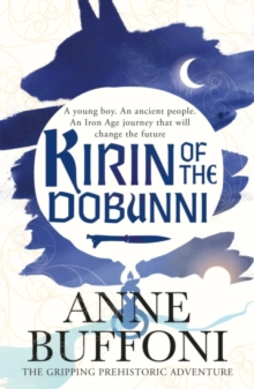 Image of Kirin of the Dobunni : the gripping adventure in the last days of Iron Age Britain Paperback / softback