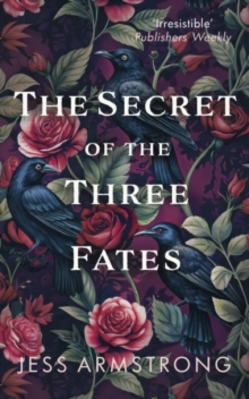 Image of The Secret of the Three Fates. Hardback. By Jess Armstrong Books