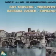 Image of J.S. Bach: Cantate 51/Scarlatti: Sur Les Rives Du Tibre
