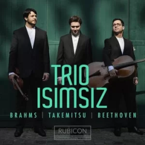 Image of Trio Isimsiz Brahms/Takemitsu/Beethoven by Trio Isimsiz CD Album
