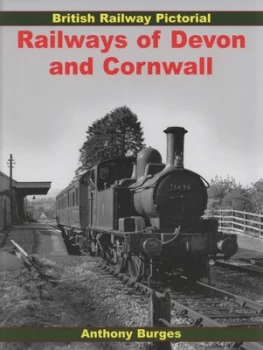 Image of Railways of Devon and Cornwall by Anthony Burges Paperback