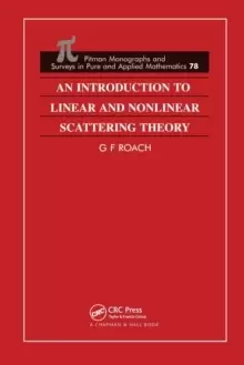 Image of An Introduction to Linear and Nonlinear Scattering Theory