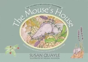 Image of mouses house childrens reflexology for bedtime or anytime
