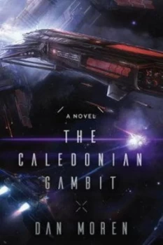 Image of The Caledonian Gambit by Dan Moren Book