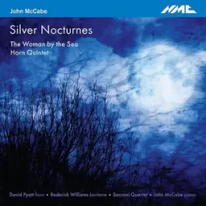 Image of John McCabe Silver Nocturnes/The Woman By the Sea/Horn Quintet by John McCabe CD Album