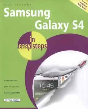 Image of Samsung Galaxy S4 in easy steps by Nick Vandome