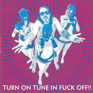 Image of Turn On Tune in Fuck Off by Dragontears Vinyl Album