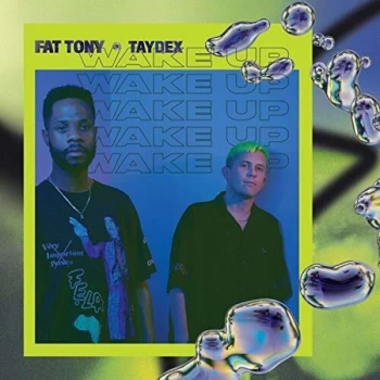 Image of Fat Tony & Taydex - Wake Up Limited Edition Coloured Vinyl