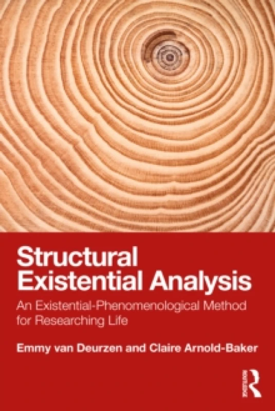 Image of Structural Existential Analysis : An Existential-Phenomenological Method for Researching Life Paperback / softback