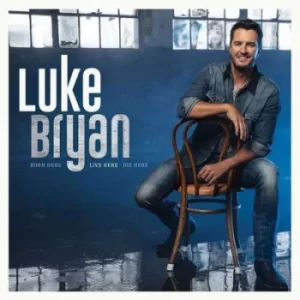 Image of Born Here Live Here Die Here by Luke Bryan CD Album