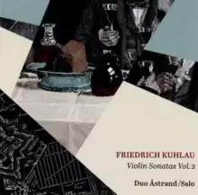 Image of Friedrich Kuhlau: Violin Sonatas