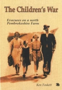 Image of The Childrens War by Ken Foskett Book