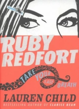 Image of Take Your Last Breath by Lauren Child Hardback