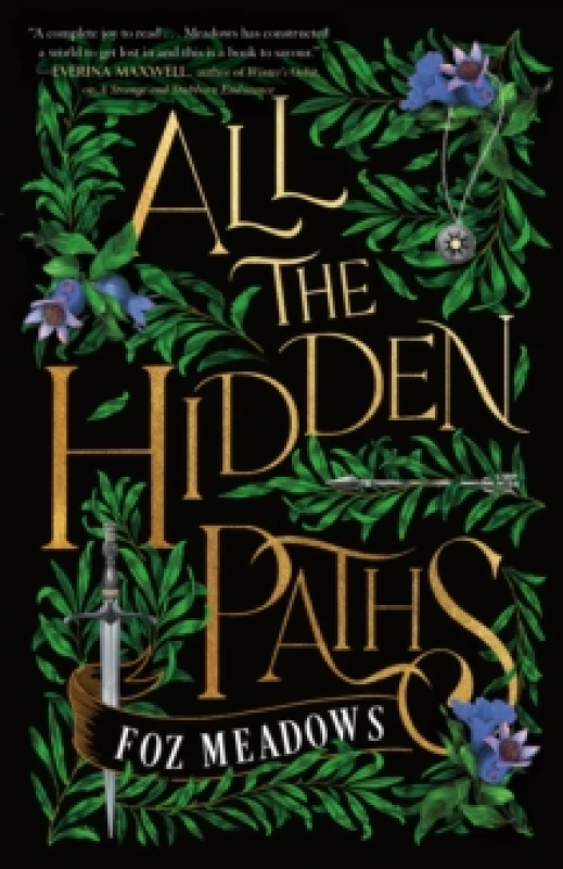 Image of All the Hidden Paths. Hardback. By Foz Meadows Books