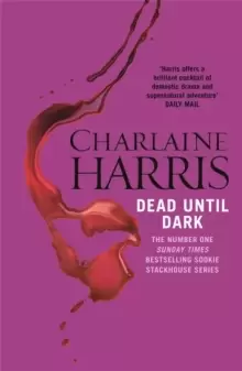 Image of Dead Until Dark : The book that inspired the HBO sensation True Blood