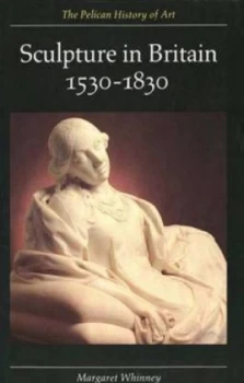 Image of Sculpture in Britain by Margaret Whinney Book