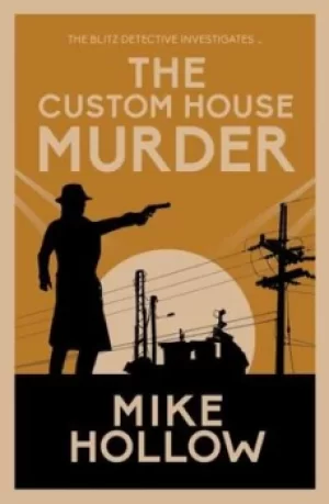 Image of The Custom House murder by Mike Hollow