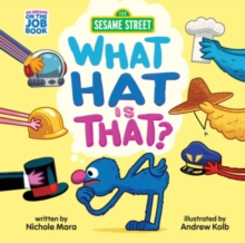 Image of Sesame Street: What Hat Is That? (An Abrams On the Job Book) : A Board Book Board book
