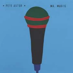 Image of Pete Astor - Mr. Music Vinyl