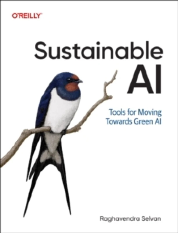 Image of Sustainable AI. Paperback. By Raghavendra Selvan Books