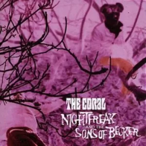 Image of Nightfreak and the Sons of Becker by The Coral CD Album