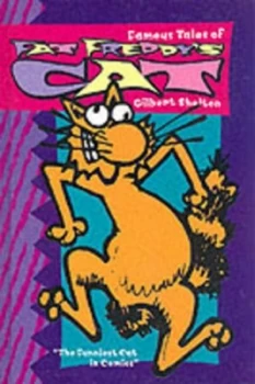 Image of Famous Tales of Fat Freddys Cat by Gilbert Shelton Book