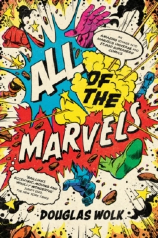 Image of All of the Marvels : An Amazing Voyage into Marvels Universe and 27,000 Superhero Comics Paperback / softback