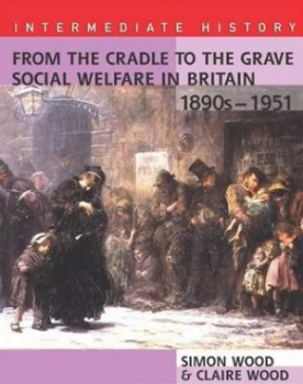 Image of From the Cradle to the Grave by Simon Wood Paperback