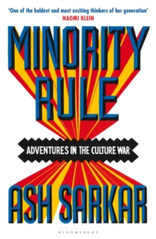 Image of Minority Rule : Adventures in the Culture War - the instant Sunday Times bestseller Hardback