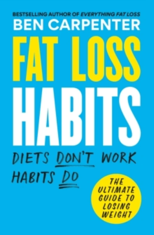 Image of Fat Loss Habits : THE SUNDAY TIMES BESTSELLER Paperback / softback