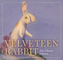 Image of The Velveteen Rabbit : The Classic Edition