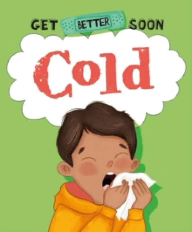 Image of Get Better Soon!: Cold Paperback / softback