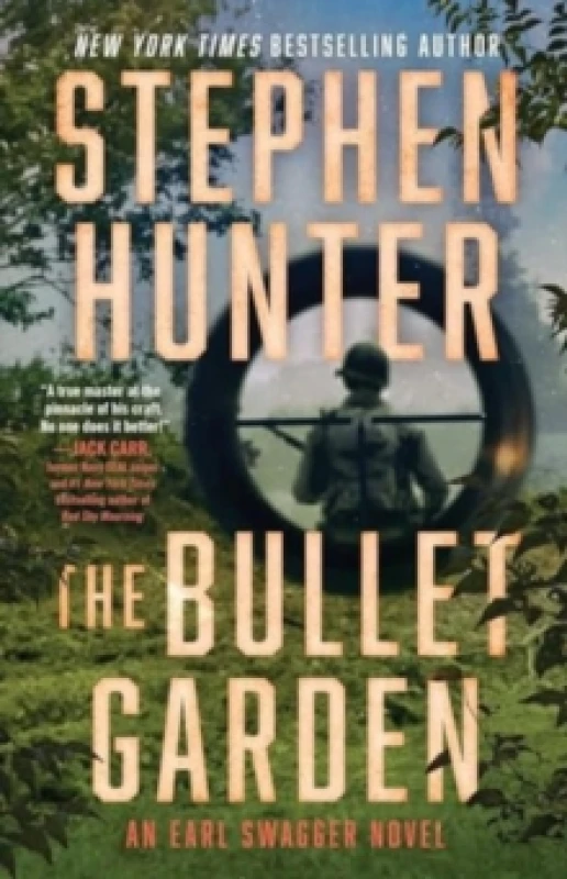 Image of The Bullet Garden : An Earl Swagger Novel Volume 4 Paperback / softback