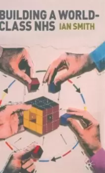 Image of Building a World-Class NHS