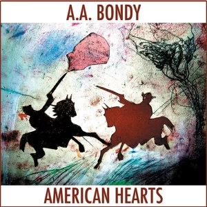 Image of Bondy A.A. - American Hearts Vinyl